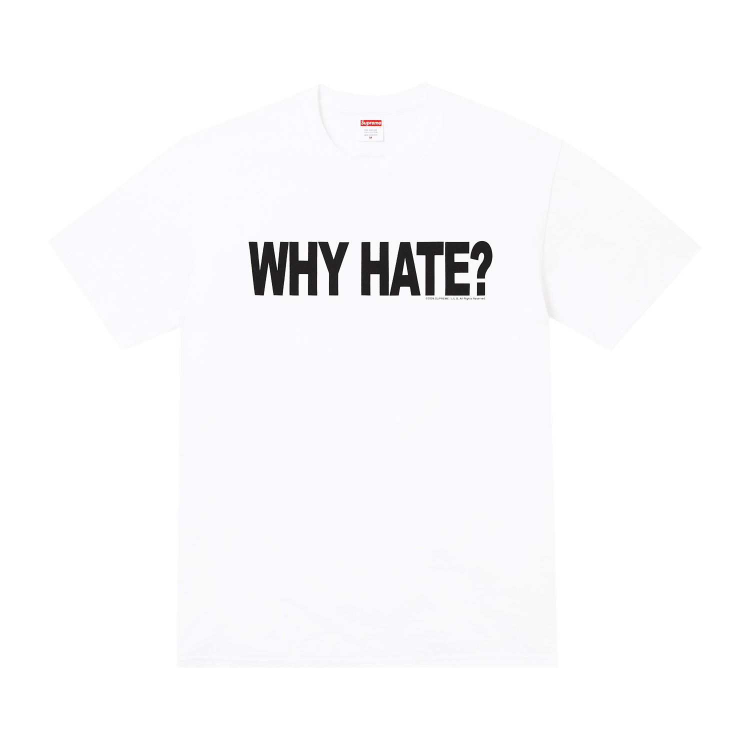 Supreme ''Why Hate ?'' T-Shirt